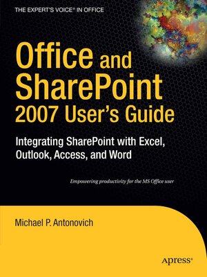 cover image of Office and SharePoint 2007 User's Guide